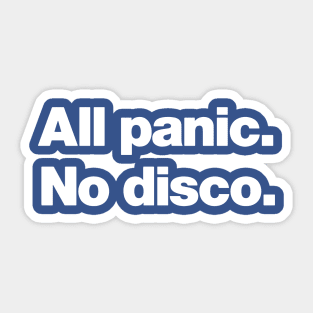 All Panic No Disco 1 Sticker